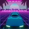 AM0k - Crockett's Theme (Cover Version) - Single